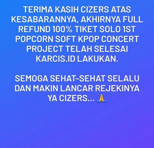 Refund Dana Full 100% dari Karcis.id Untuk Gagalnya Konser Solo 1st Popcorn Soft Kpop Concert Project 2023